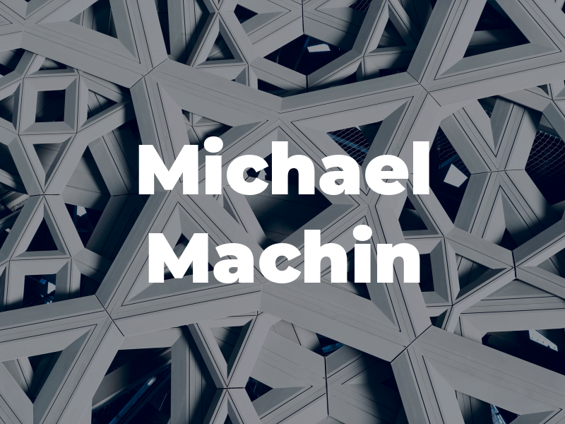 Michael Machin