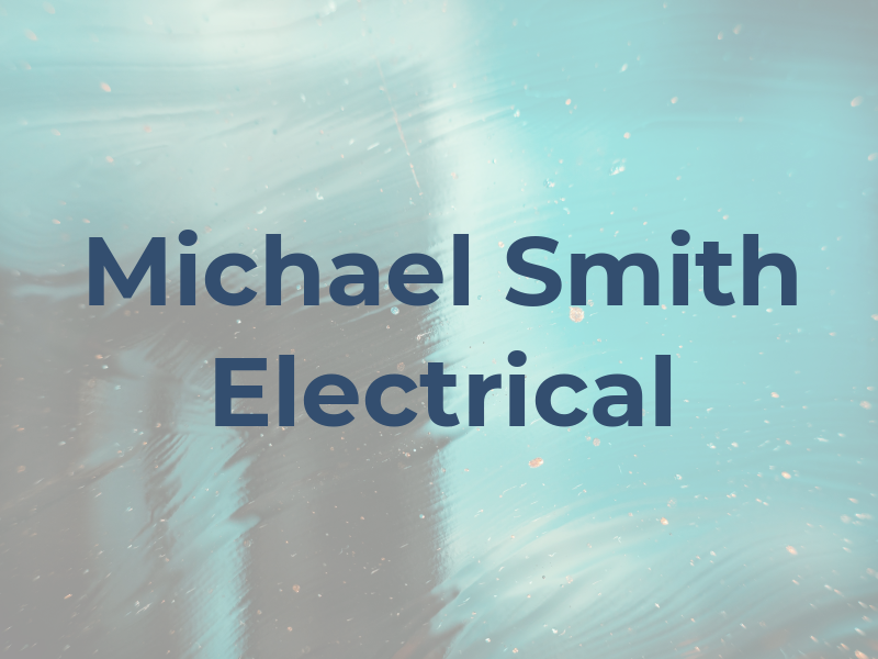 Michael Smith Electrical