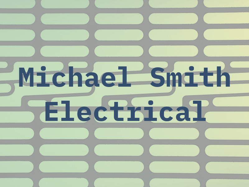 Michael Smith Electrical