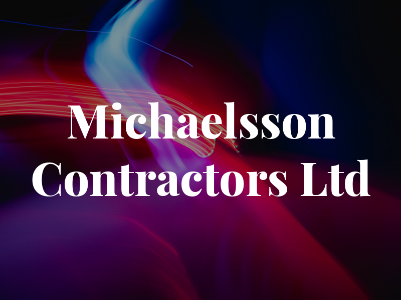 Michaelsson Contractors Ltd