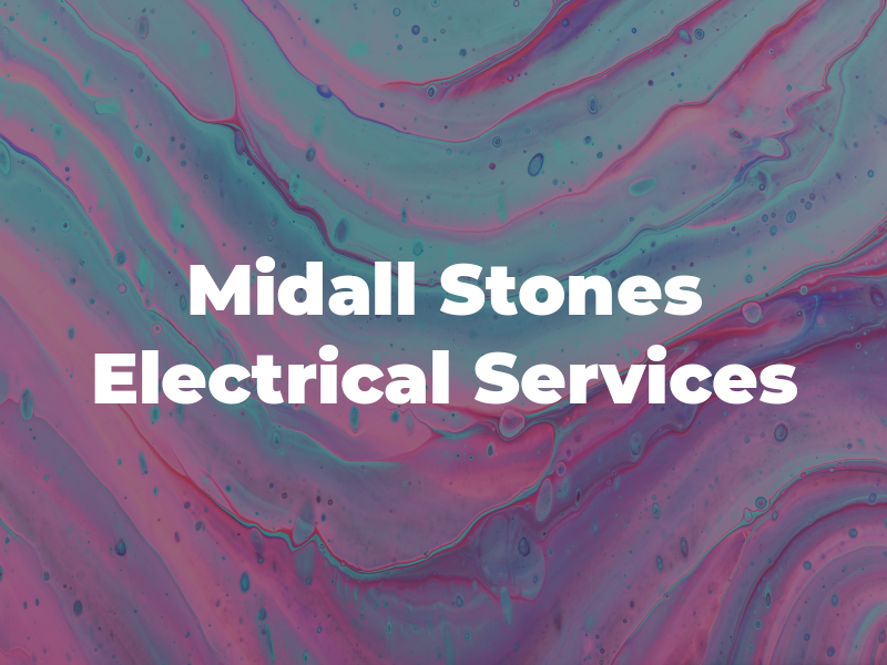 Midall & Stones Electrical Services Ltd