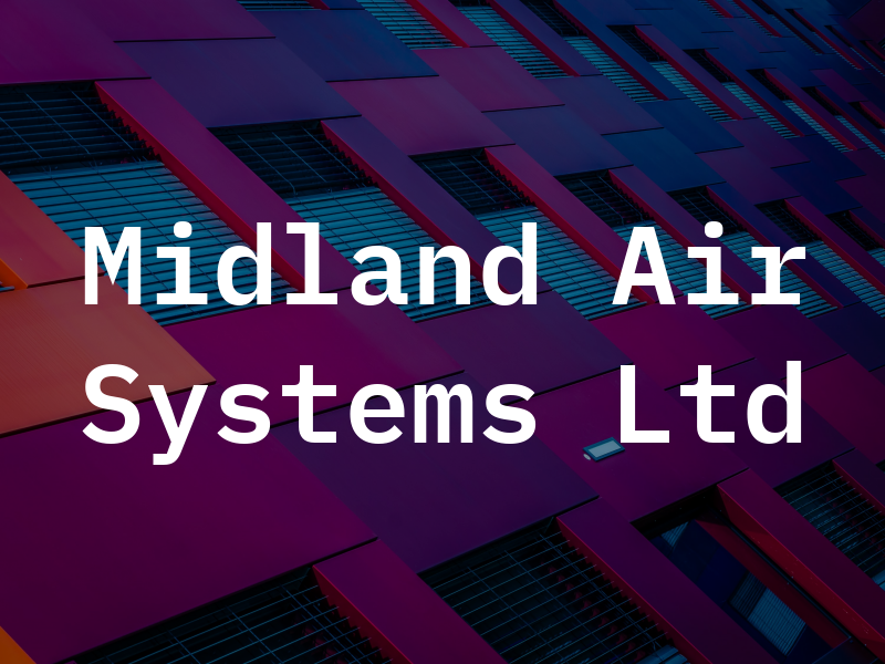 Midland Air Systems Ltd