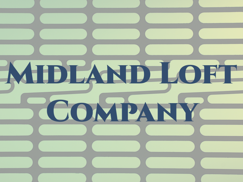 Midland Loft Company