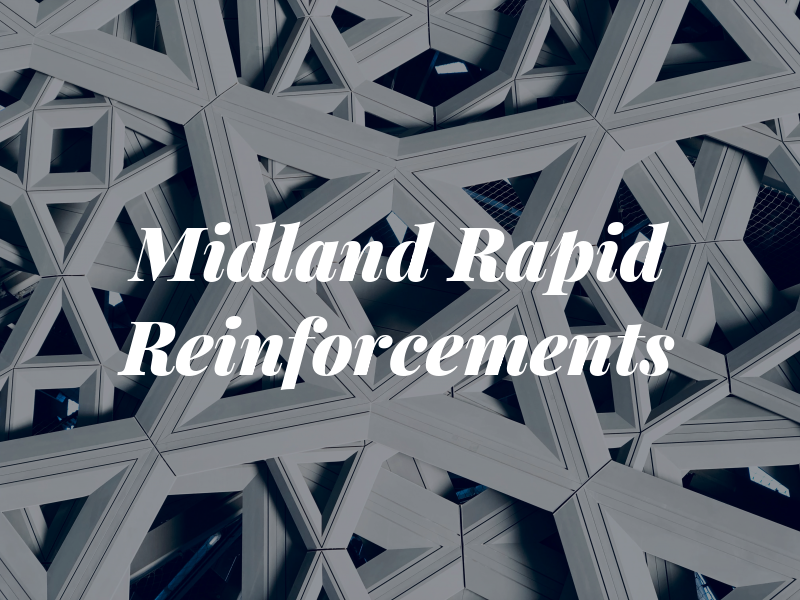 Midland Rapid Reinforcements