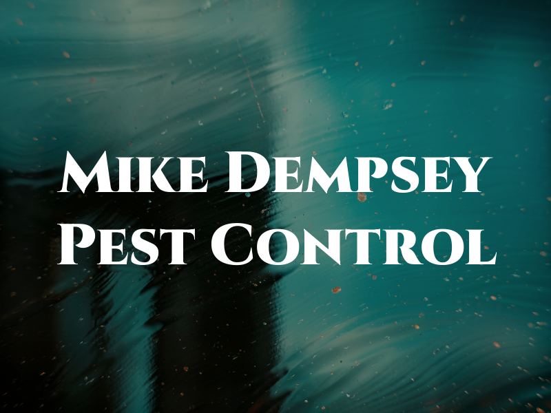 Mike Dempsey Pest Control