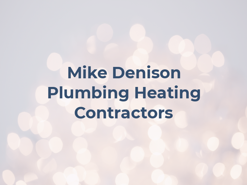Mike Denison Plumbing & Heating Contractors Ltd