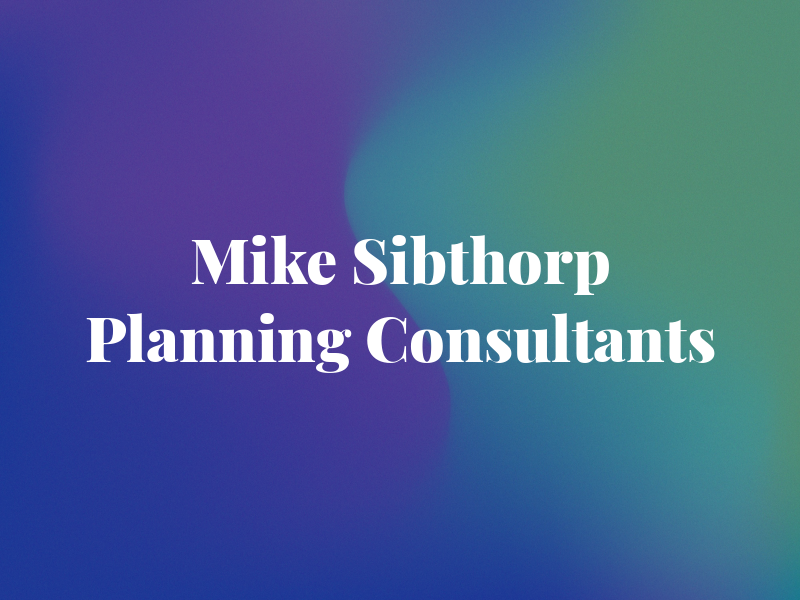 Mike Sibthorp Planning Consultants