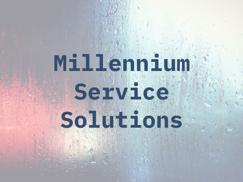 Millennium Service Solutions