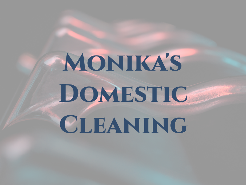 Monika's Domestic Cleaning