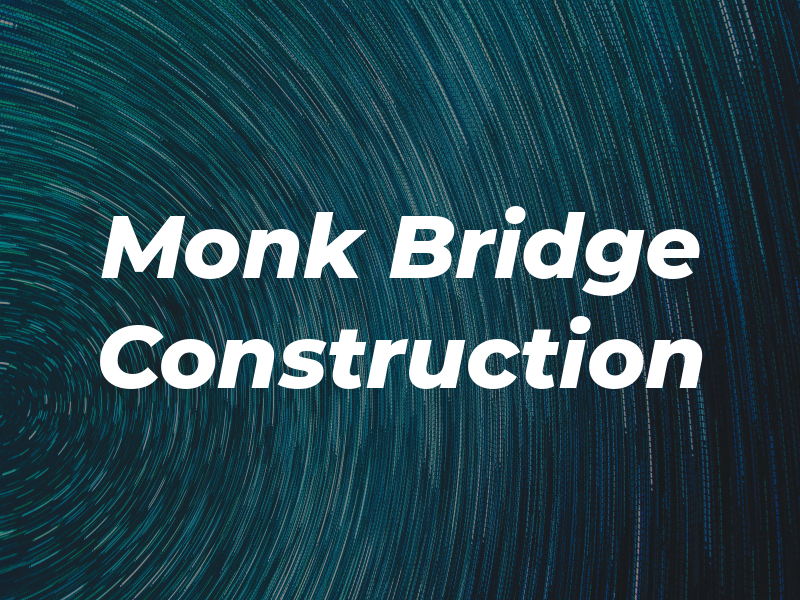 Monk Bridge Construction Co