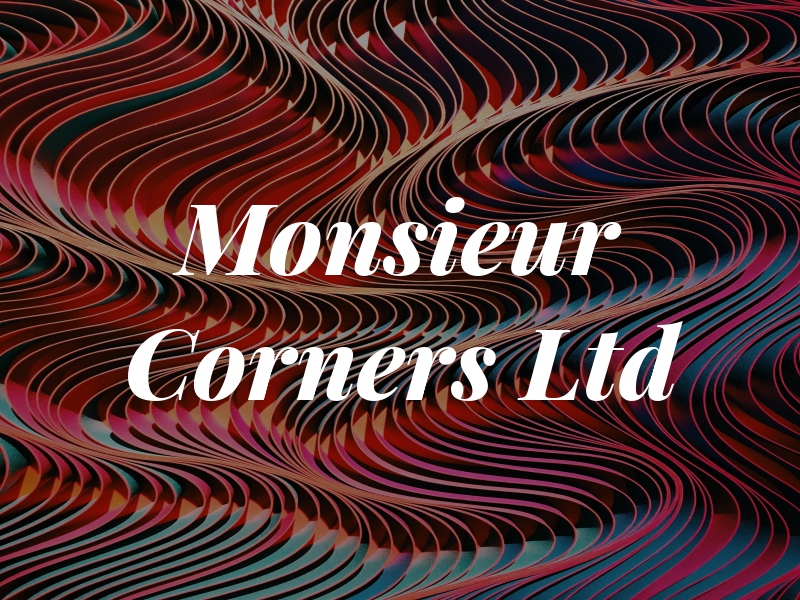 Monsieur Corners Ltd