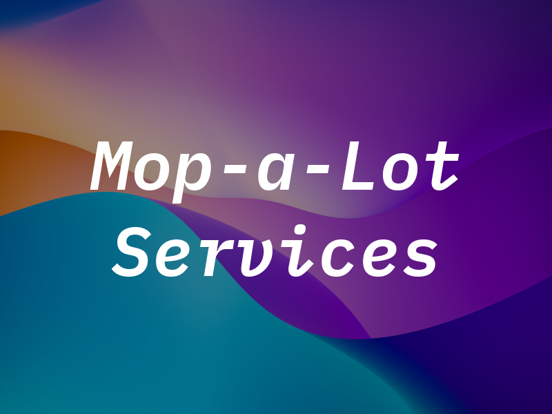 Mop-a-Lot Services