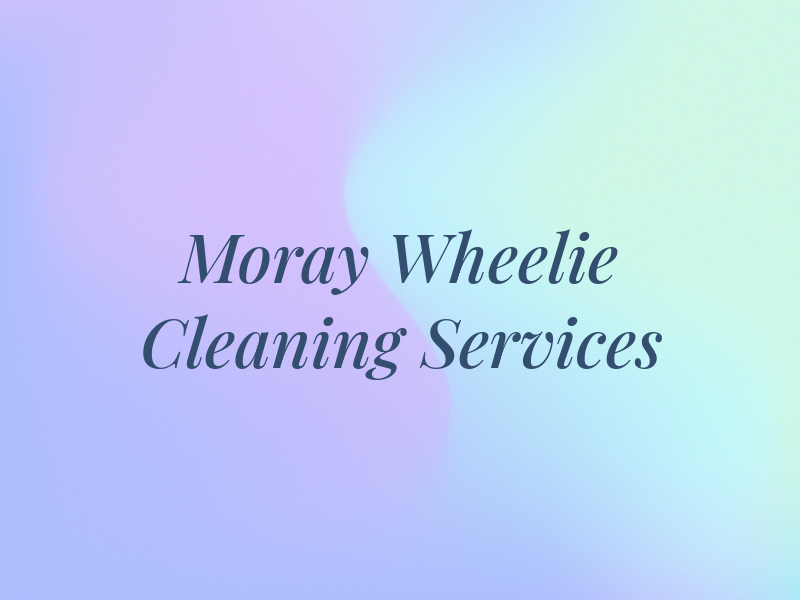 Moray Wheelie Bin Cleaning Services