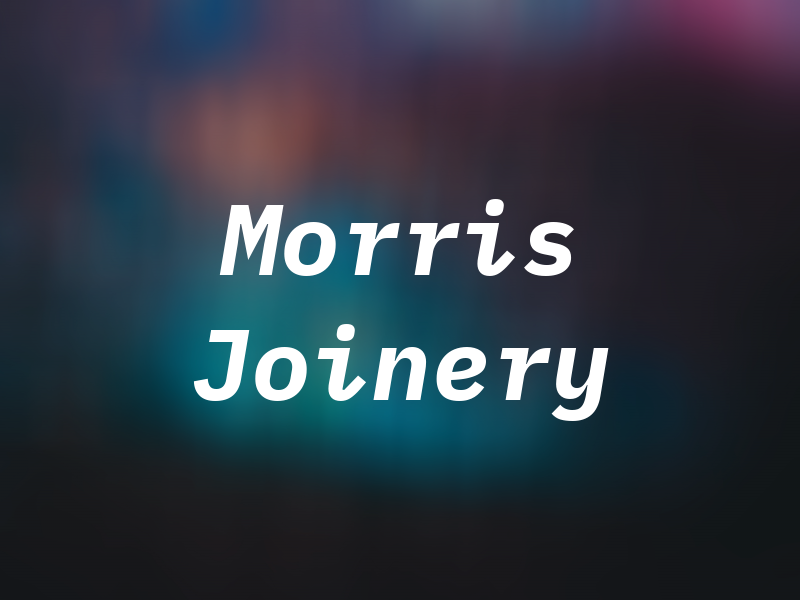 Morris Joinery