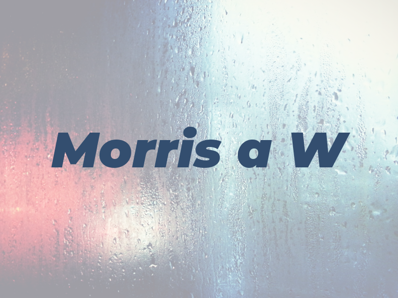 Morris a W