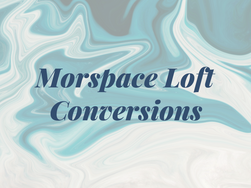 Morspace Loft Conversions Ltd