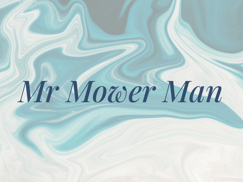 Mr Mower Man