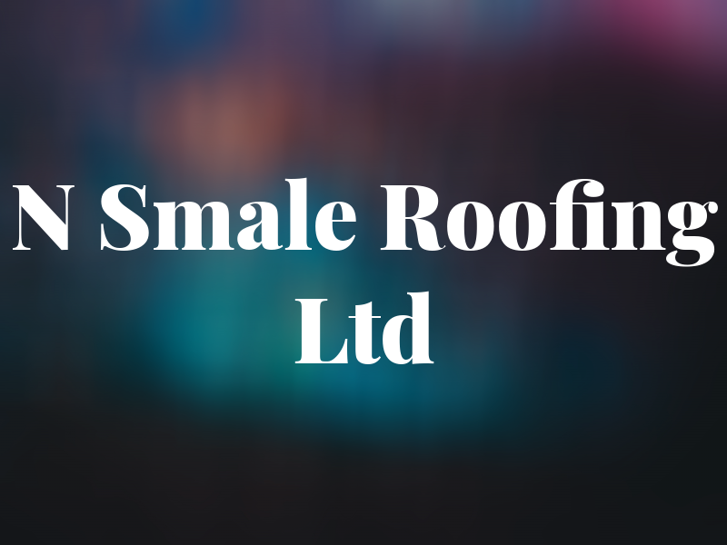 N Smale Roofing Ltd