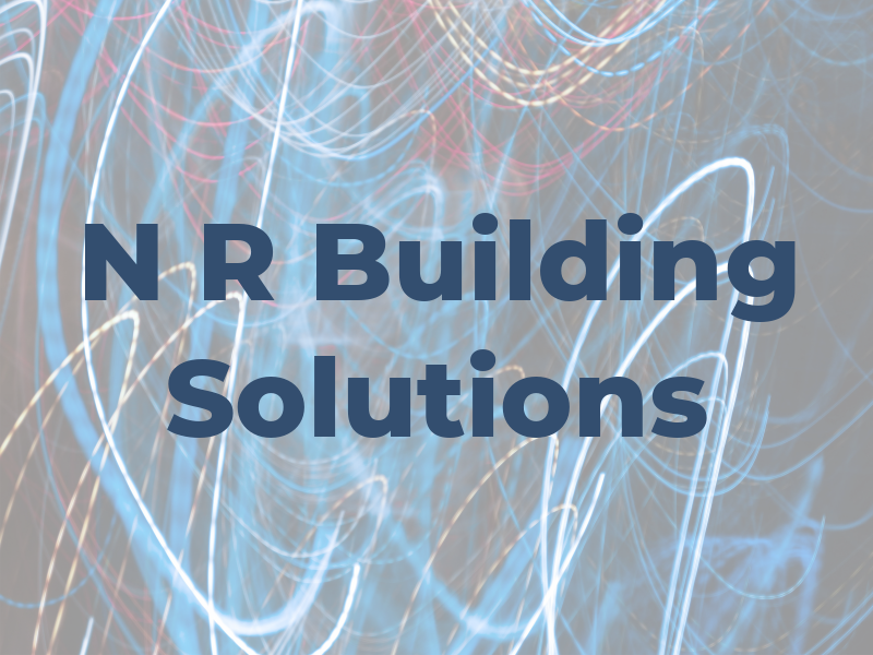 N R Building Solutions