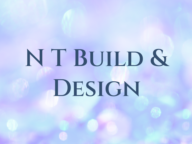 N T Build & Design