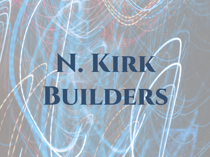 N. Kirk Builders