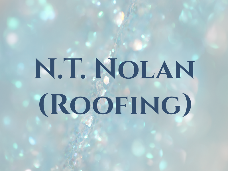 N.T. Nolan (Roofing) Ltd