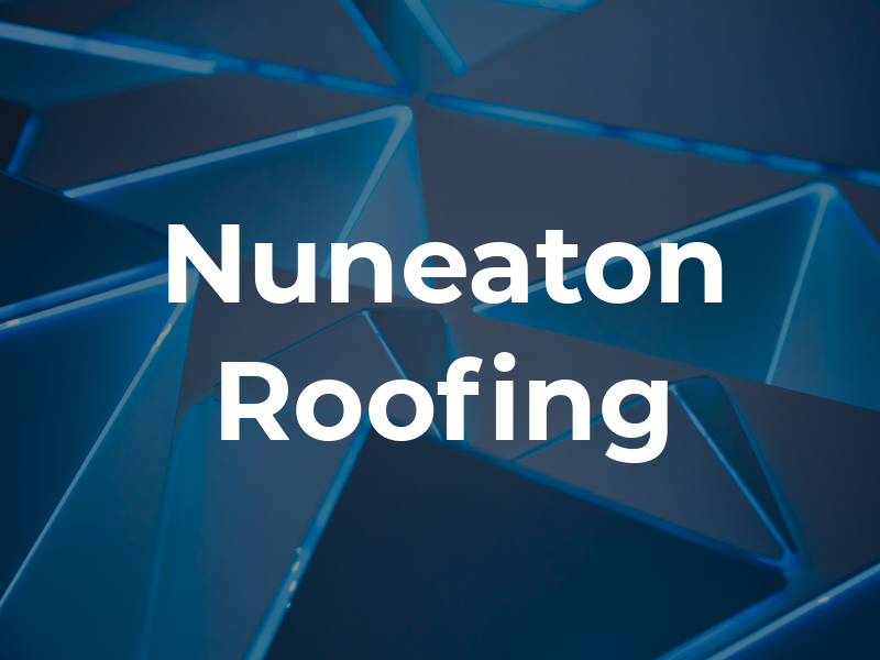 Nuneaton Roofing