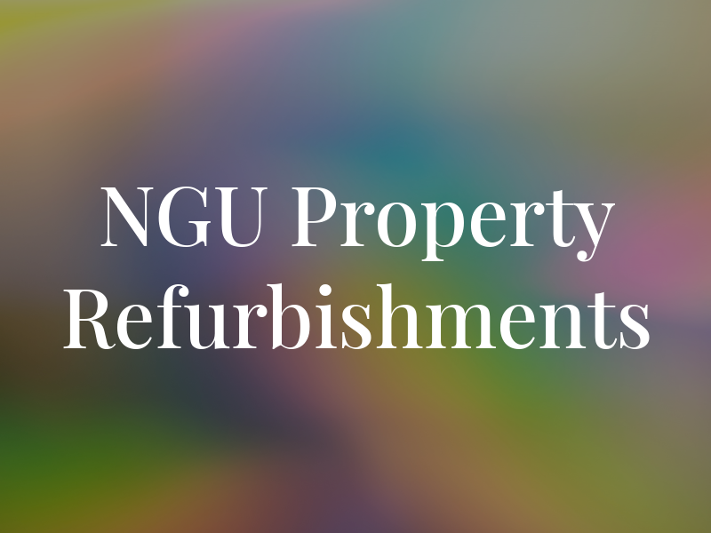 NGU Property Refurbishments