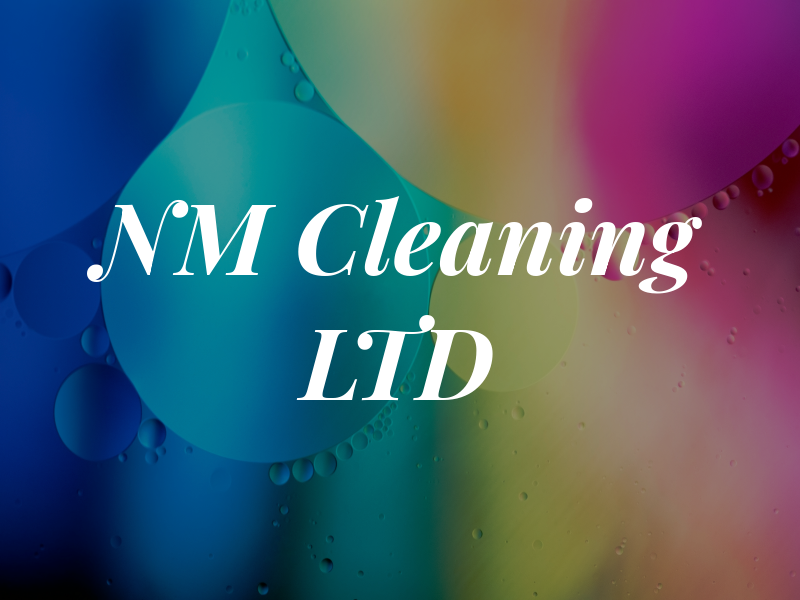NM Cleaning LTD
