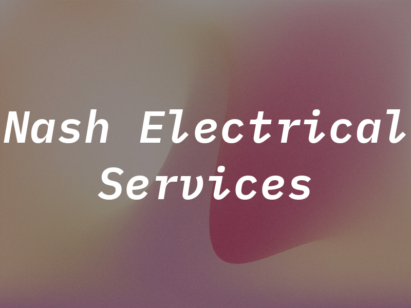 Nash Electrical Services