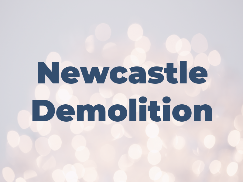 Newcastle Demolition