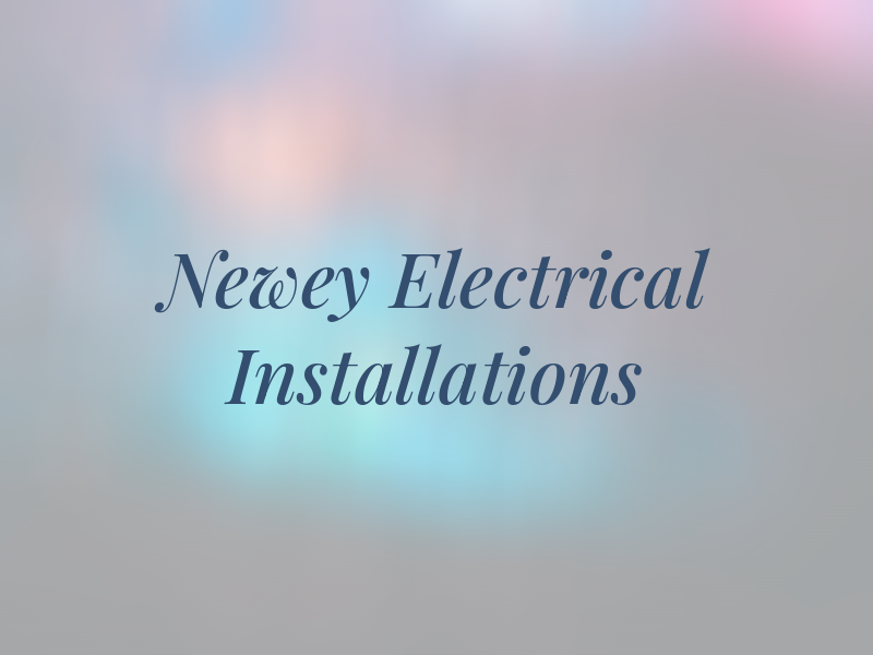 Newey Electrical Installations Ltd