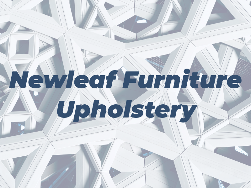 Newleaf Furniture & Upholstery