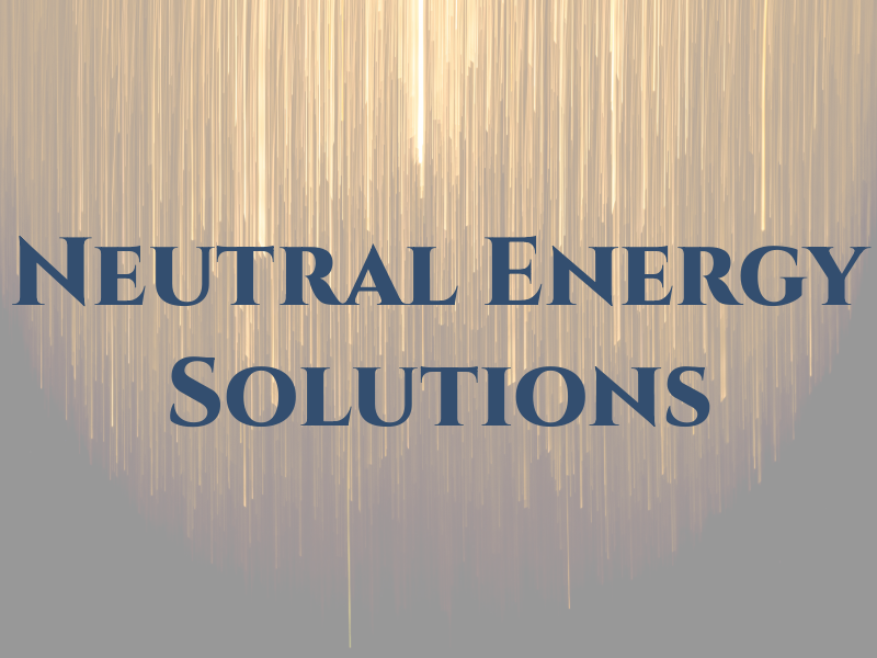 Neutral Energy Solutions