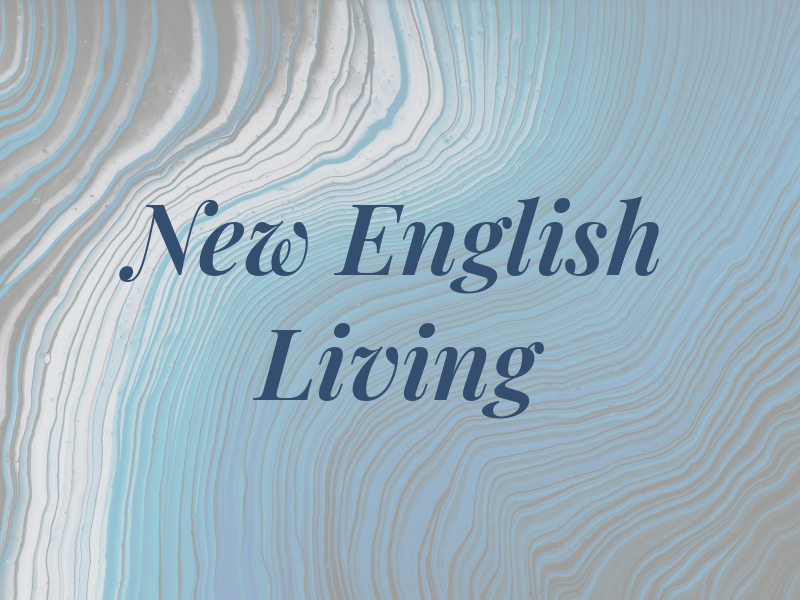New English Living