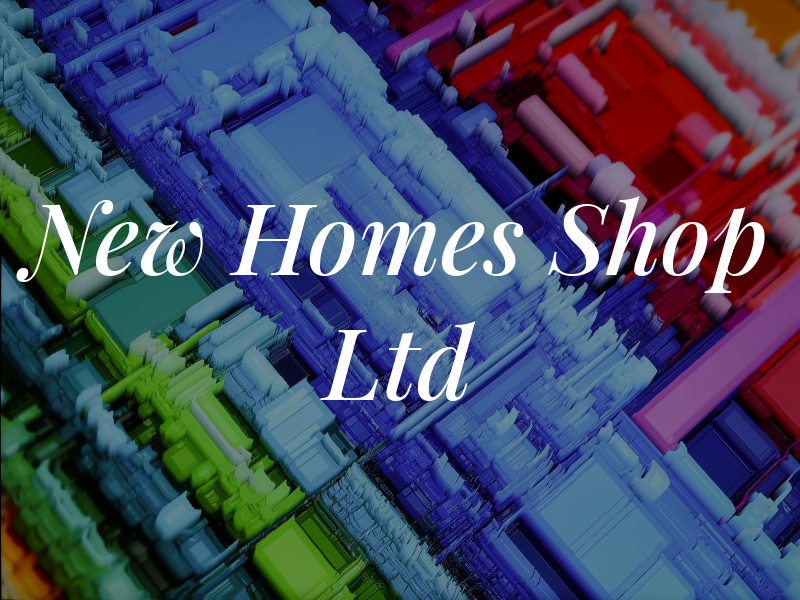 New Homes Shop Ltd