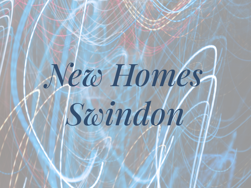 New Homes Swindon