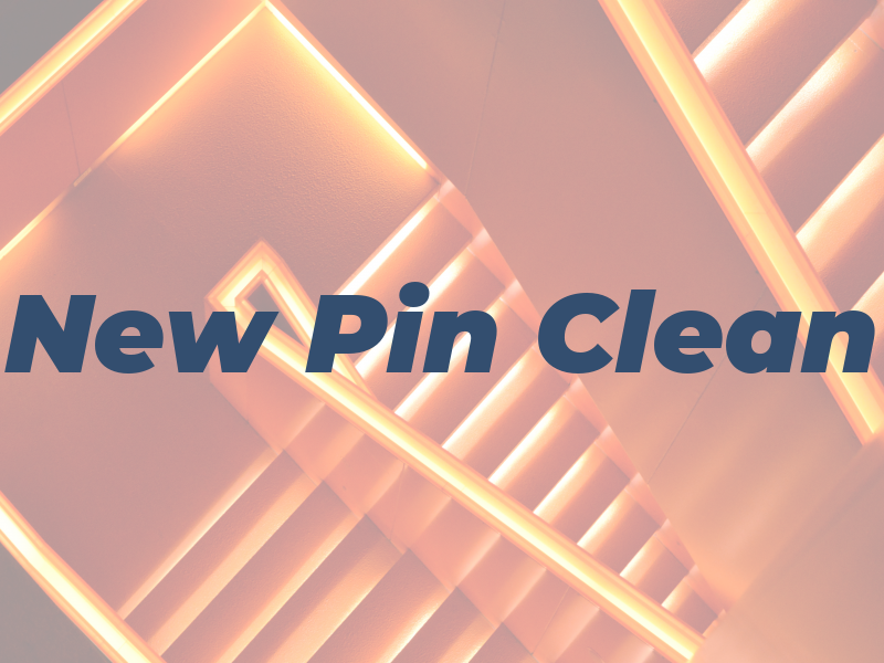 New Pin Clean