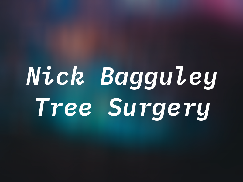 Nick Bagguley Tree Surgery