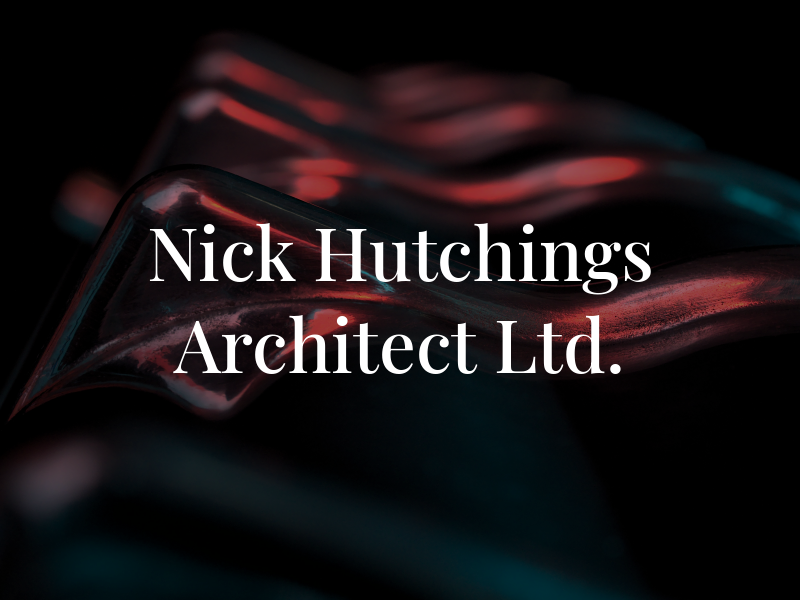 Nick Hutchings Architect Ltd.