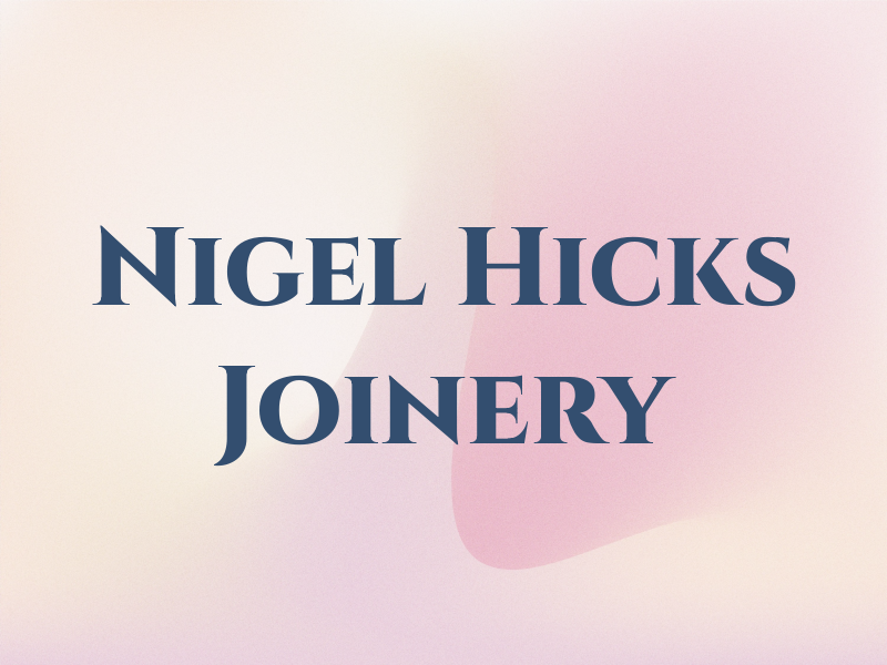 Nigel Hicks Joinery