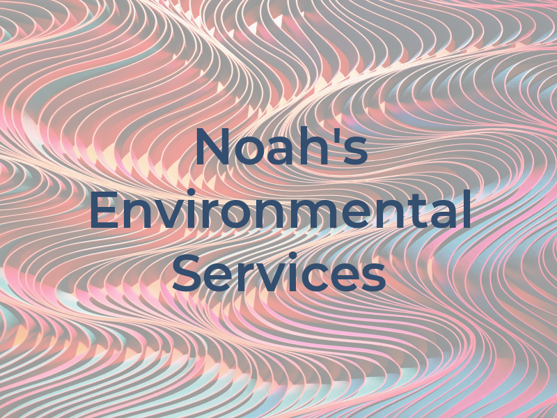 Noah's Ark Environmental Services Ltd