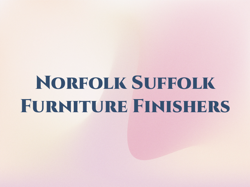 Norfolk & Suffolk Furniture Finishers