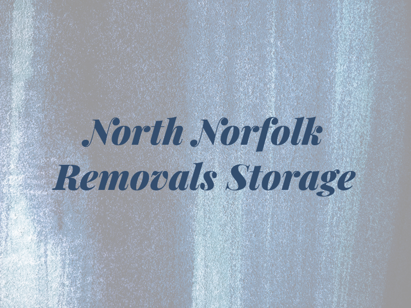 North Norfolk Removals & Storage Ltd