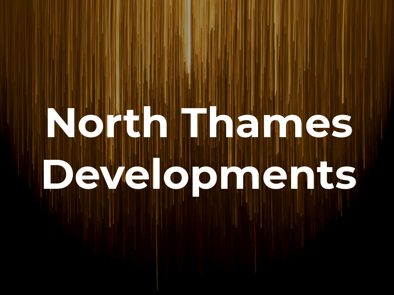 North Thames Developments