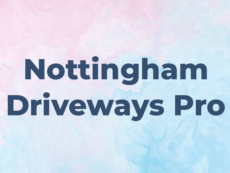 Nottingham Driveways Pro