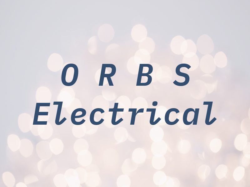 O R B S Electrical