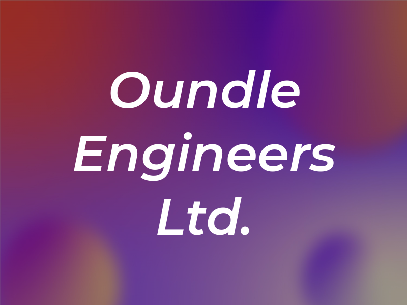Oundle Engineers Ltd.
