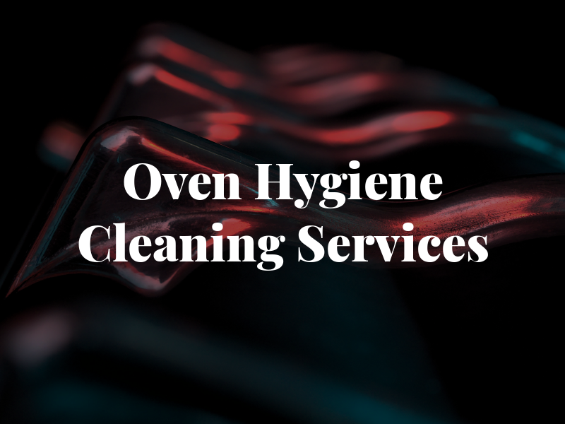 Oven Hygiene Cleaning Services