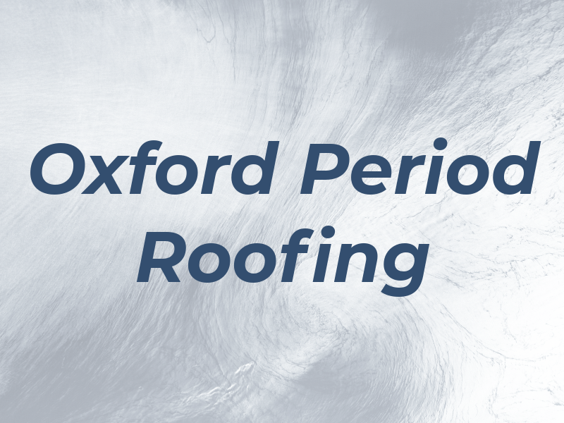Oxford Period Roofing